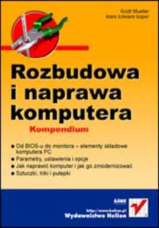 Okładka: Rozbudowa i naprawa komputera