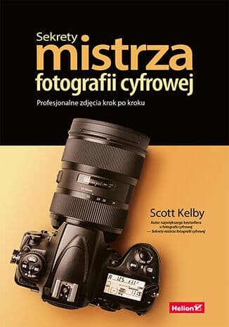 Okładka: Sekrety mistrza fotografii cyfrowej