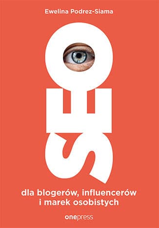 Okładka: SEO dla blogerów, influencerów i marek osobistych