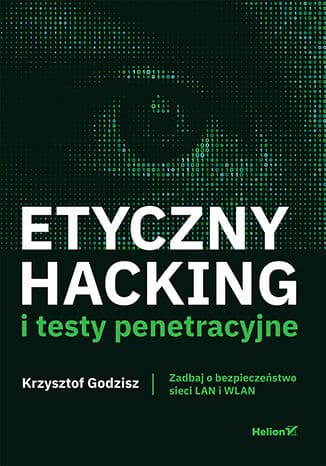 Okładka: Etyczny hacking i testy penetracyjne