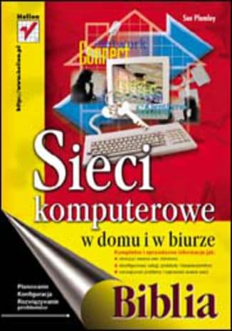 Okładka: Sieci komputerowe w domu i w biurze