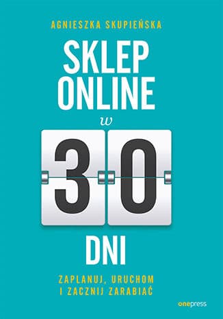 Okładka: Sklep online w 30 dni
