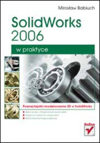 Okładka: SolidWorks 2006 w praktyce