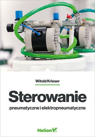 Okładka: Sterowanie pneumatyczne i elektropneumatyczne