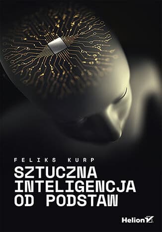 Okładka: Sztuczna inteligencja od podstaw