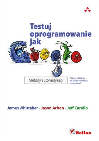 Okładka: Testuj oprogramowanie jak Google