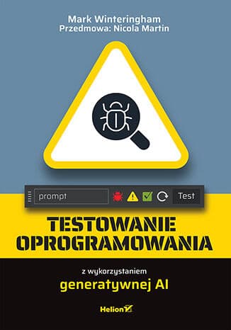 Okładka: Testowanie oprogramowania z wykorzystaniem generatywnej AI