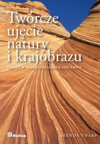 Okładka: Twórcze ujęcie natury i krajobrazu