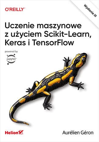 Okładka: Uczenie maszynowe z użyciem Scikit-Learn, Keras i TensorFlow