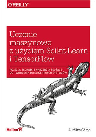 Okładka: Uczenie maszynowe z użyciem Scikit-Learn i TensorFlow