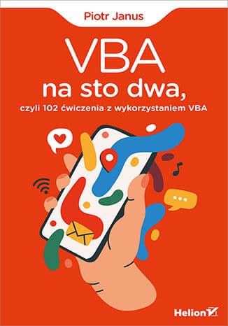 Okładka: VBA na sto dwa, czyli 102 ćwiczenia z wykorzystaniem VBA