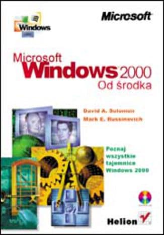 Okładka: Microsoft Windows 2000 od środka