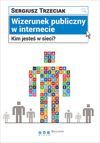 Okładka: Wizerunek publiczny w internecie