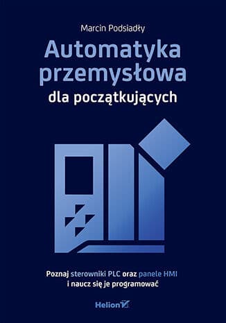 Okładka: Automatyka przemysłowa dla początkujących