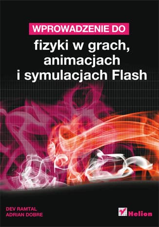 Okładka: Wprowadzenie do fizyki w grach, animacjach i symulacjach Flash