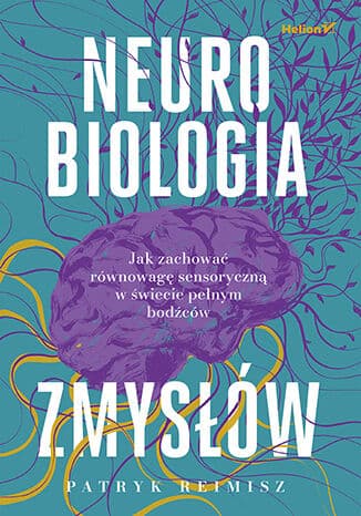 Okładka: Neurobiologia zmysłów