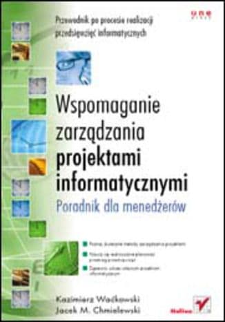 Okładka: Wspomaganie zarządzania projektami informatycznymi