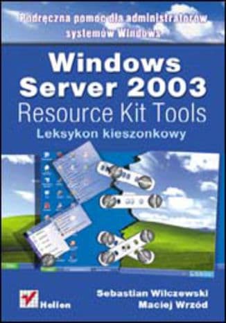 Okładka: Windows Server 2003 Resource Kit Tools