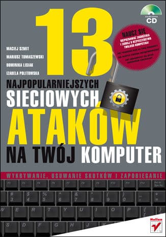 Okładka: 13 najpopularniejszych sieciowych ataków na twój komputer