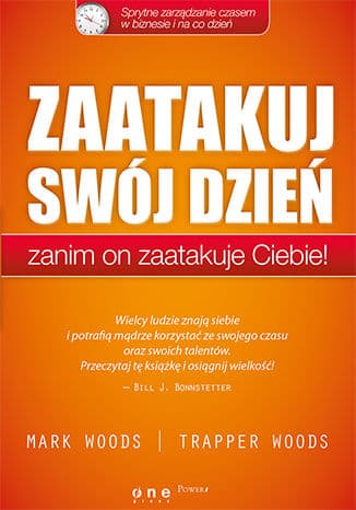 Okładka: Zaatakuj swój dzień, zanim on zaatakuje ciebie!