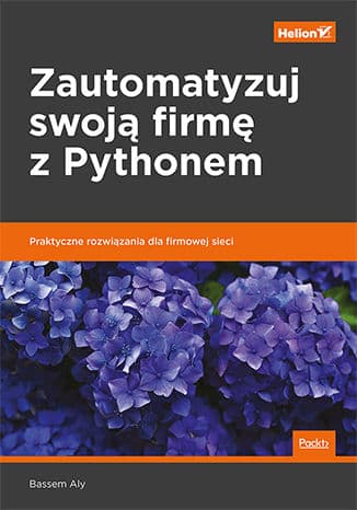 Okładka: Zautomatyzuj swoją firmę z Pythonem