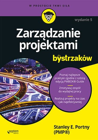 Okładka: Zarządzanie projektami dla bystrzaków