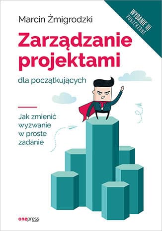 Okładka: Zarządzanie projektami dla początkujących
