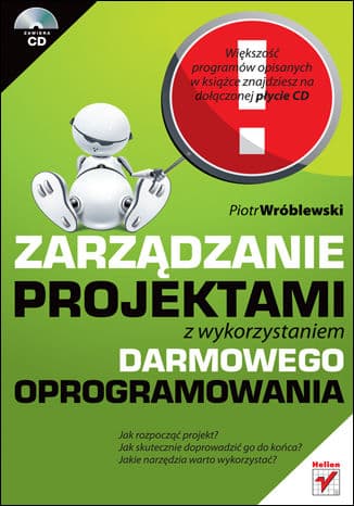 Okładka: Zarządzanie projektami z wykorzystaniem darmowego oprogramowania