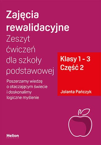 Okładka: Poszerzamy wiedzę o otaczającym świecie i doskonalimy logiczne myślenie