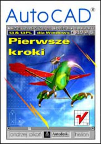Okładka: AutoCAD 13 & 13 PL dla Windows