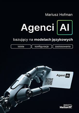 Okładka: Agenci AI bazujący na modelach językowych