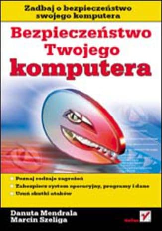 Okładka: Bezpieczeństwo twojego komputera
