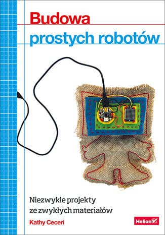 Okładka: Budowa prostych robotów