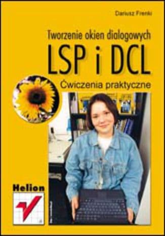 Okładka: Tworzenie okien dialogowych LSP i DCL