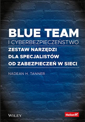 Okładka: Blue team i cyberbezpieczeństwo