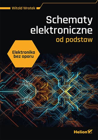Okładka: Schematy elektroniczne od podstaw