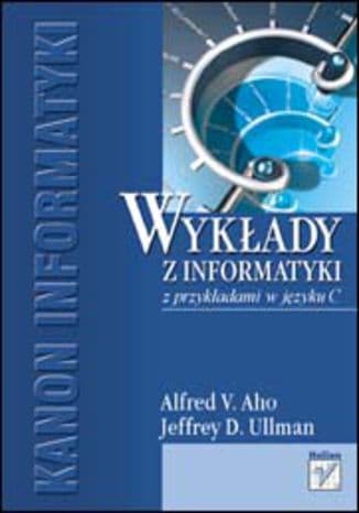 Okładka: Wykłady z informatyki z przykładami w języku C