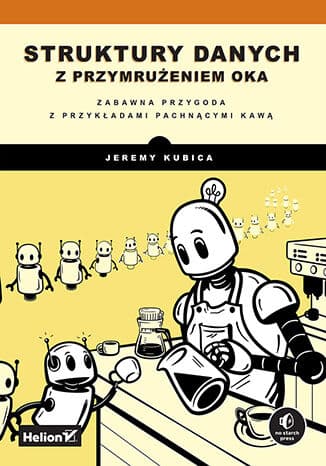 Okładka: Struktury danych z przymrużeniem oka