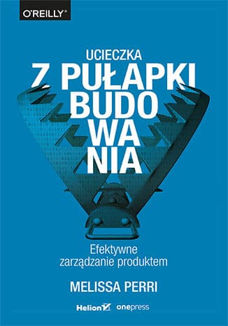 Okładka: Ucieczka z pułapki budowania